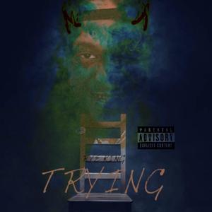 Trying (Explicit)