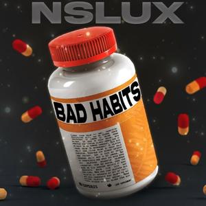 Bad Habits (Explicit)