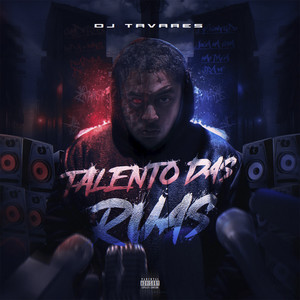 Talento das Ruas (Explicit)