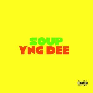 Soup (Explicit)