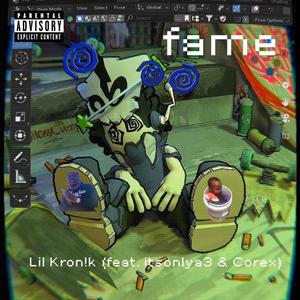 fameee (feat. itsonlya3) (Explicit)