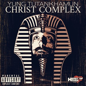 Christ Complex (Explicit)