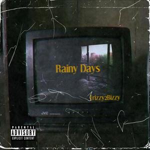 Rainy Days (Explicit)