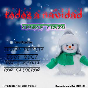 Todos a Navidad (feat. Jeshua Peralta, Ron Calderon, Esquirla & Ana Liberata)