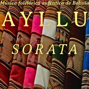 Sorata (Música folklórica auténtica de Bolivia)