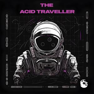 The Acid Traveller  - Intro