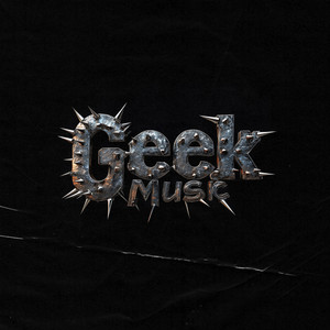 Geek Music (Explicit)