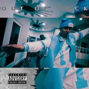 Out of Luck (Explicit)