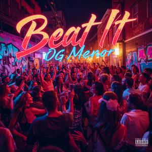 Beat It (feat. La Zona Franka) (Explicit)