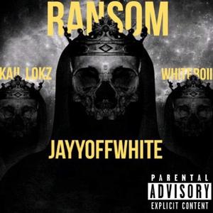 Ransom (feat. Kali Lokz & White Boii) [Explicit]