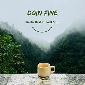 Doin Fine (feat. Joell Ortiz) (Explicit)