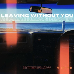 Leaving Without You