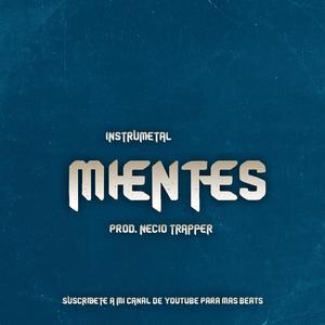 INSTRUMENTAL DE TRAP RAP -MIENTES