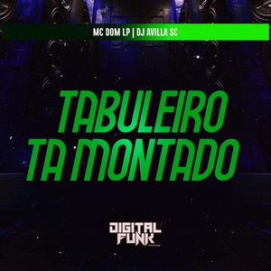 Tabuleiro Tá Montado (Explicit)