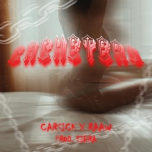 Cachetero (Explicit)