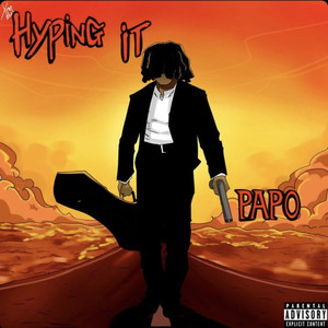 Hyping It (Explicit)