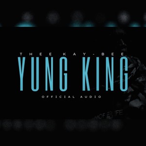 Yung King (Explicit)