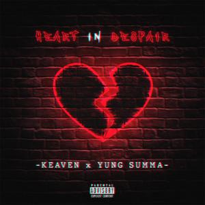 Heart In Despair (feat. Yung Summa) (Explicit)