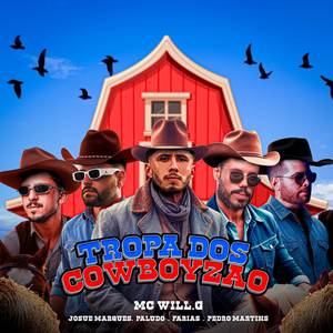 Tropa dos Cowboyzão (Partiu Barretão) (Explicit)