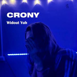 Widout Yuh (Explicit)