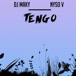 Tengo (feat. Nyso V)