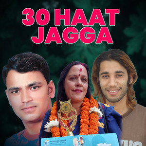 30 Haat Jagga