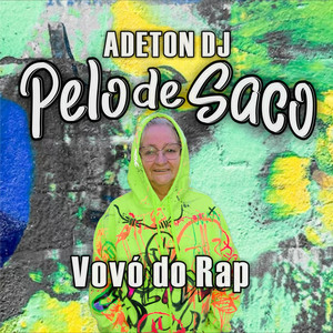 Pelo de Saco (Explicit)