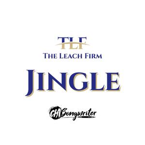 The Leach Firm Jingle (feat. The Jingle Firm)