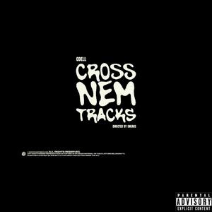 Cross dem tracks (Explicit)