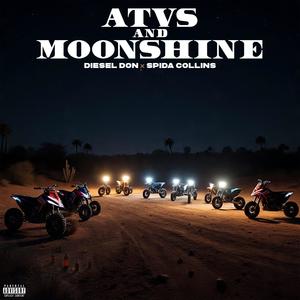 Atvs And Moonshine (feat. Spida Collins)