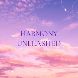 Harmony Unleashed