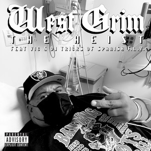 The Heist (feat. Vic & DJ Tricks) (Explicit)