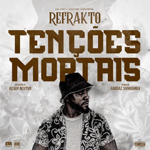 Tenções Mortais (feat. Ready Neutro) [Explicit]