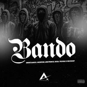 Bando (Explicit)