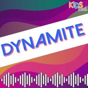 Kids Beat - Dynamite