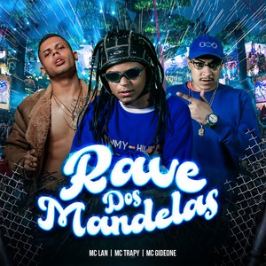 Rave dos Mandelas (Explicit)