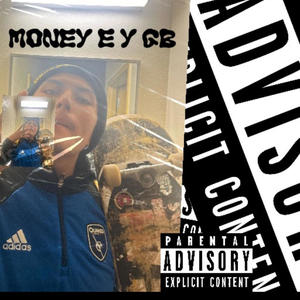 $money E y El GB$ (feat. Money E) [Explicit]