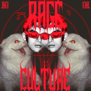 Rage Culture (Explicit)