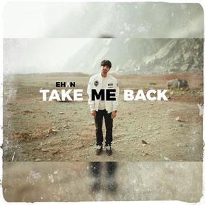 Take Me Back (Explicit)
