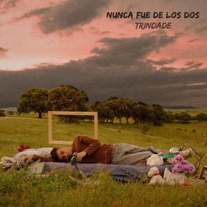 Nunca fue de los dos