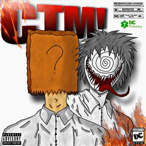 CTM! (feat. NotNot) (Explicit)