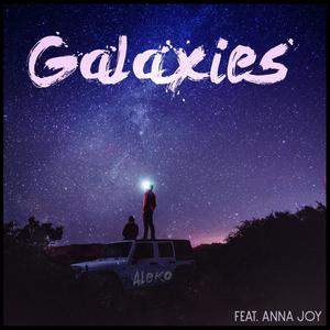 Galaxies(feat. Anna Joy)