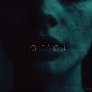 Is It You