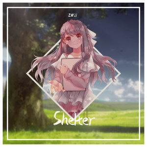 Porter Robinson-Porter Robinson-Shelter（ZWJJremix） (ZWJJ remix)