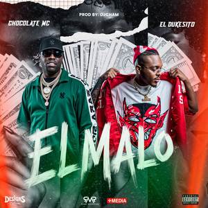 El Malo (Explicit)
