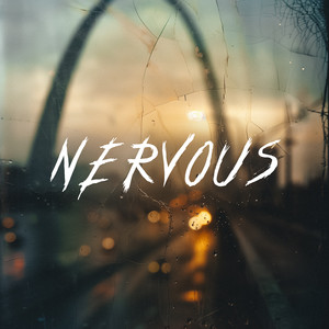 Nervous (Explicit)