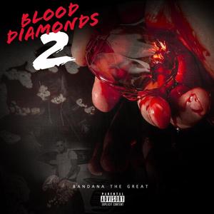 Blood Diamonds 2 (Explicit)