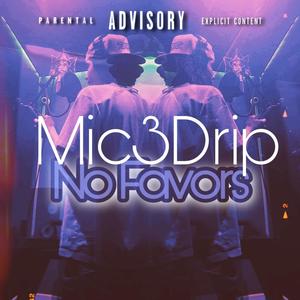 No Favors (feat. Dj flippp|Explicit)