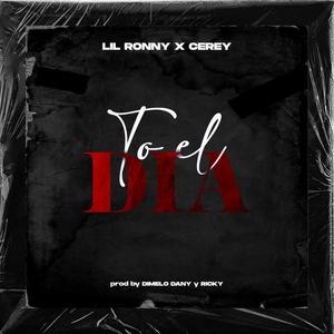 To el Dia (feat. Cerey) [Explicit]