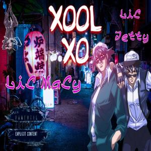 Xool Xo (feat. Lil Jetty) [Explicit]